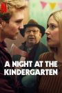 A Night at the Kindergarten (2022) คืนหนึ่งในชั้นอนุบาล