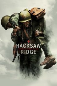 Hacksaw Ridge (2016) วีรบุรุษสมรภูมิปาฏิหาริย์