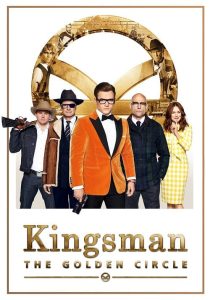 Kingsman 2 The Golden Circle (2017) คิงส์แมน 2 รวมพลังโครตพยัคฆ์