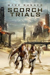 Maze Runner 2 The Scorch Trials (2015) สมรภูมิมอดไหม้