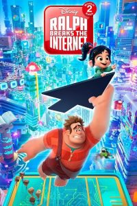 Ralph Breaks the Internet (2018) ราล์ฟตะลุยโลกอินเทอร์เน็ต วายร้ายหัวใจฮีโร่ 2