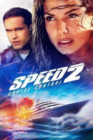 Speed 2 Cruise Control (1997) สปีด 2 เร็วกว่านรก