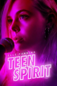 Teen Spirit (2018) ทีน สปิริต