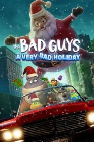 The Bad Guys A Very Bad Holiday (2023) วายร้ายพันธุ์ดี ฉลองเทศกาลป่วน