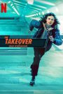 The Takeover (2022) เดอะ เทค โอเวอร์