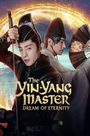 The Yinyang Master (2021) หยิน หยาง ศึกมหาเวท