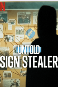 Untold: Sign Stealer คนขโมยสัญญาณมือ (2024)