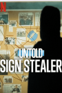 Untold: Sign Stealer คนขโมยสัญญาณมือ (2024)