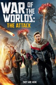 War of the Worlds The Attack (2023)